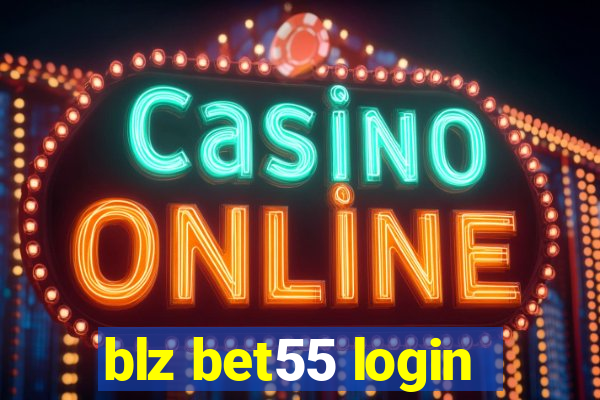 blz bet55 login